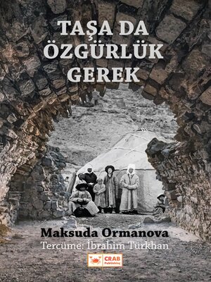 cover image of Taşa da Özgürlük Gerek